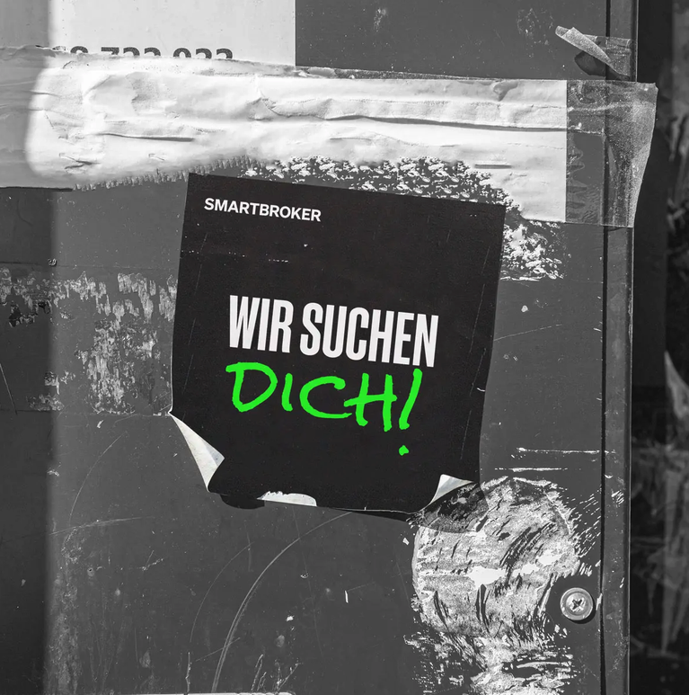 Black-and-white Smartbroker hiring poster reading ‘Wir suchen dich!’